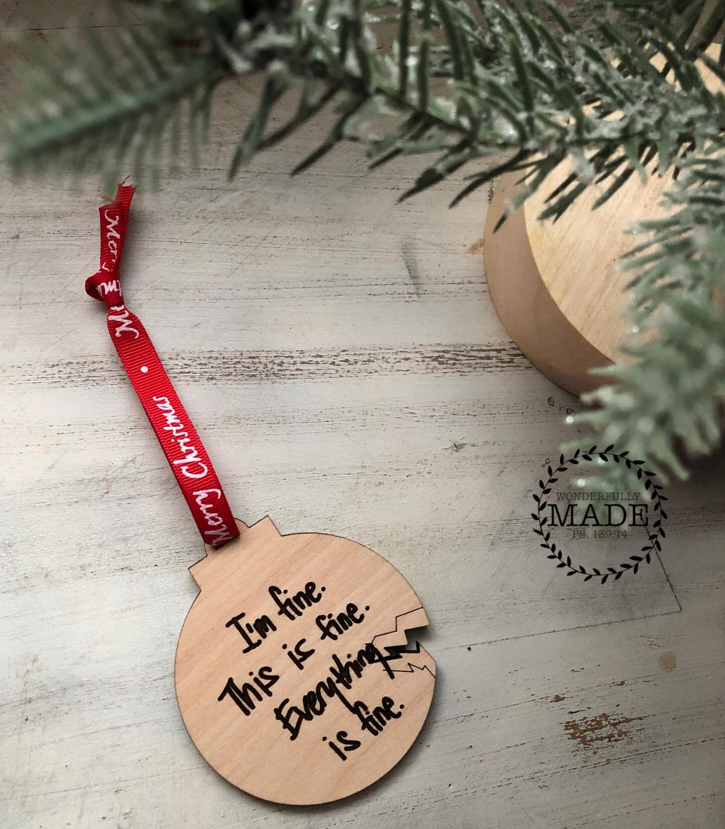 I'm Fine Ornament