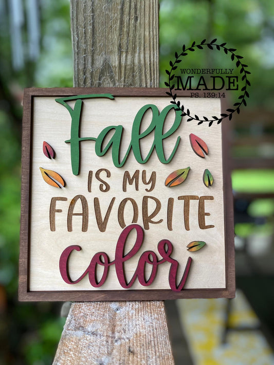 Fall is My Favorite Color Tabletop Sign